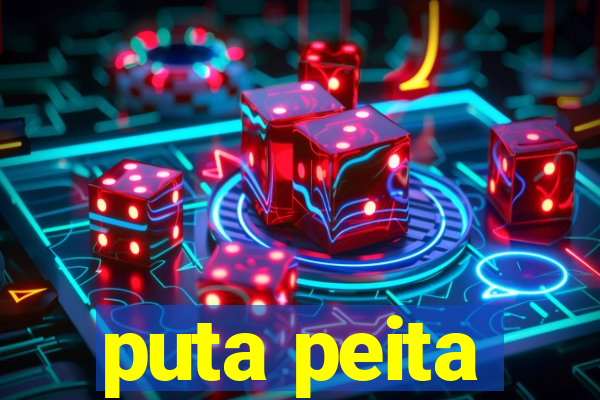 puta peita
